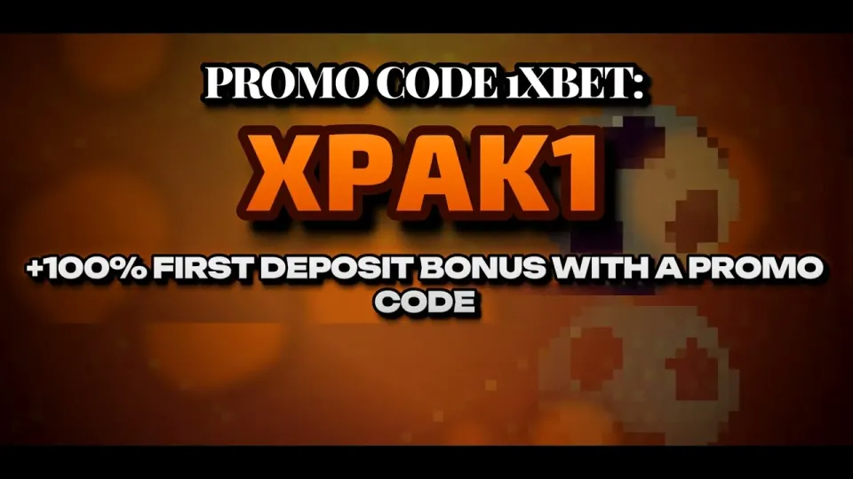 How to Use the 1xBet Promo Code XPAK1 to Boost Your First Deposit
